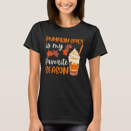 Pumpkin Spice is mijn favoriete seizoen T-shirt (Voorkant)