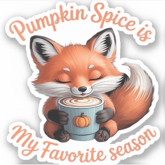 Pumpkin Spice Is My Favorite Season Fall Classic T Sticker (Voorkant)