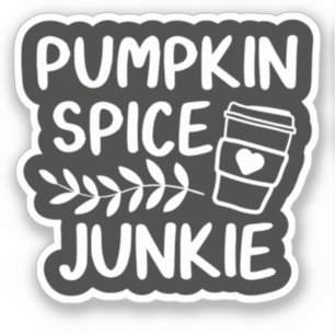 Pumpkin Spice Junkie - Herfst Latte Lover Gift Sticker