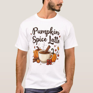 🎃 Pumpkin Spice Latte Lover T-shirt: T-shirt