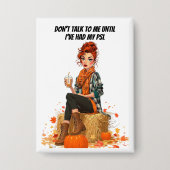 Pumpkin Spice Latte - Ms Sass Button (Voorkant)