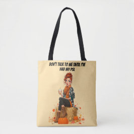 Pumpkin Spice Latte - Ms Sass Tote Bag