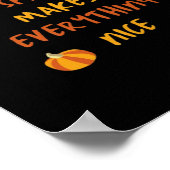 Pumpkin Spice maakt alles leuk - Herfstcitaat Poster (Hoek)