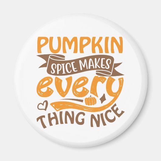 Pumpkin Spice maakt alles leuk - Typografie Magneet (Voorkant)