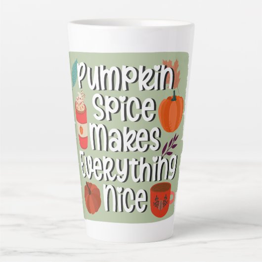 Pumpkin Spice maakt alles mooi Latte Mok (Voorkant)