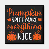 Pumpkin Spice maakt alles mooi Magneet (Voorkant)