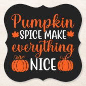 Pumpkin Spice maakt alles mooi Onderzetter (Voorkant)