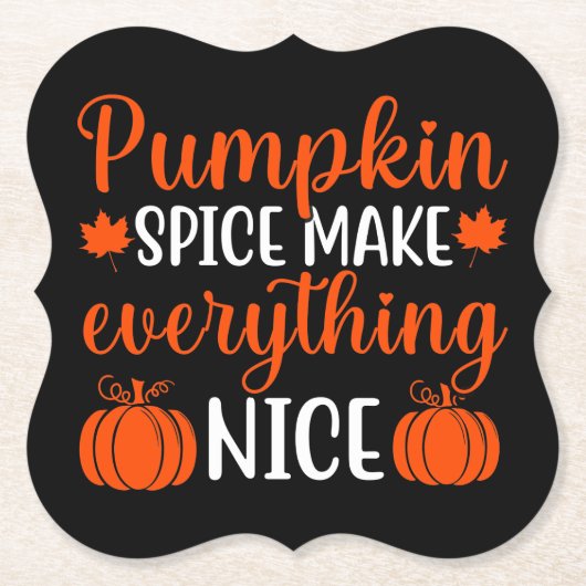 Pumpkin Spice maakt alles mooi Onderzetter (Voorkant)