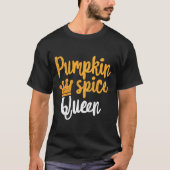 Pumpkin Spice Queen T-Shirt Love Coffee Latte Herf (Voorkant)