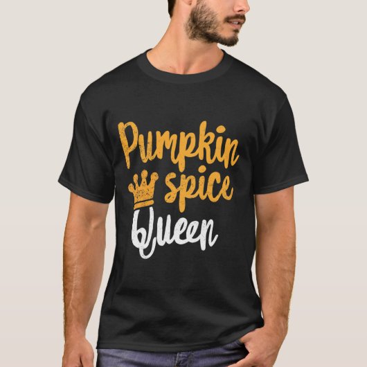 Pumpkin Spice Queen T-Shirt Love Coffee Latte Herf (Voorkant)