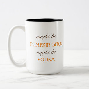 Pumpkin Spice Vodka Funny Herfst Coffee Mok