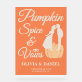 Pumpkin Spice & Vows | Fall Wedding Welkom Acryl Bord (Voorkant)