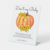 Pumpkin Zeg geen Baby-spel Reclamebord Met Voetstuk (Voorkant)