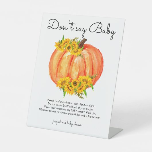 Pumpkin Zeg geen Baby-spel Reclamebord Met Voetstuk (Voorkant)