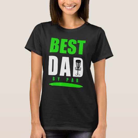 Pun Best Pap By Disk Golf voor Frisbee Golfen Fath T-shirt (Voorkant)