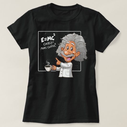 Pun Energy is meer koffiewetenschappers, grappige T-shirt (Design voorkant)
