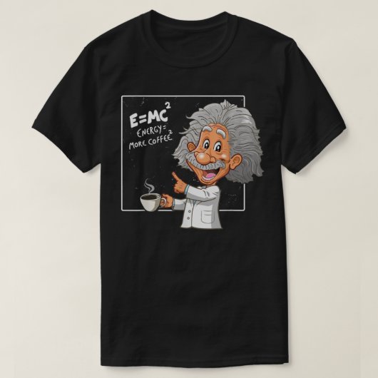 Pun Energy is meer koffiewetenschappers, grappige T-shirt (Design voorkant)