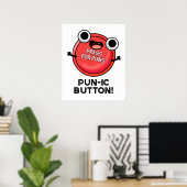 Pun-ic Button Funny Pun Poster (Thuiskantoor)