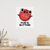 Pun-ic Button Funny Pun Poster (Keuken)
