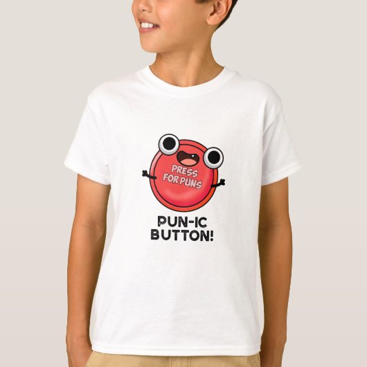 Pun-ic Button Funny Pun T-shirt (Voorkant)