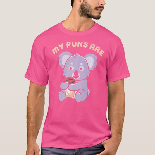 Pun Koality is bedoeld om mijn straf uit te oefene T-shirt (Voorkant)