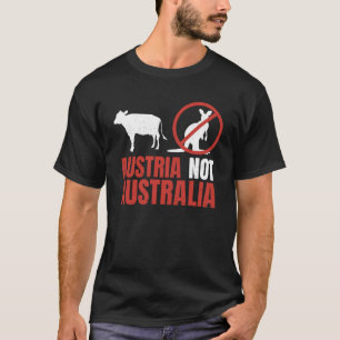 Pun Oostenrijk Niet Australië T-shirt