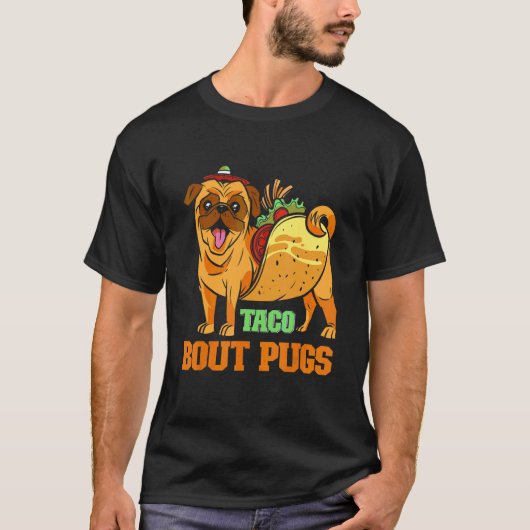 Pun Pug Taco T-shirt (Voorkant)