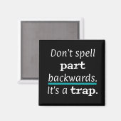 PUN Spell Part Backway Funny Magneet (Voorkant / Achterkant)