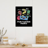 Pun-tuation Marks Funny Punctuation Pun Dark BG Poster (Keuken)