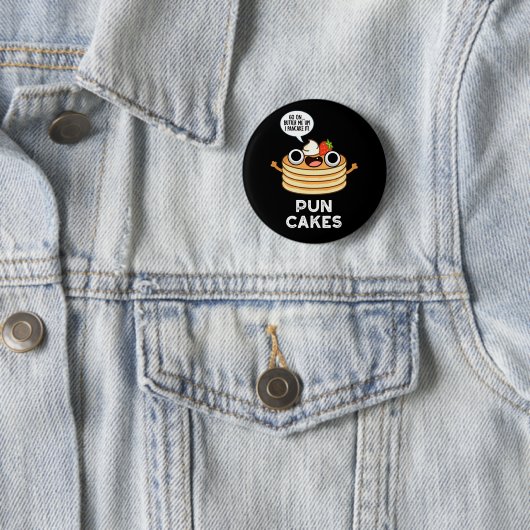 Puncakes Funny Pancake Pun Dark BG Ronde Button 5,7 Cm (In situ)