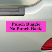 Punch Buggie, geen Punch Back! Bumpersticker (Op auto)