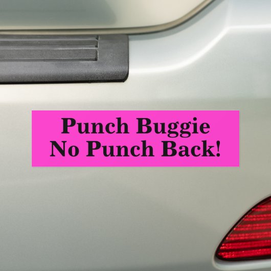 Punch Buggie, geen Punch Back! Bumpersticker (Op auto)