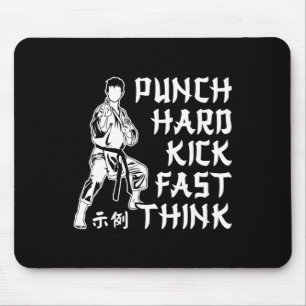 Punch Hard Kick Snel Denk Karate Martial Arts Muismat