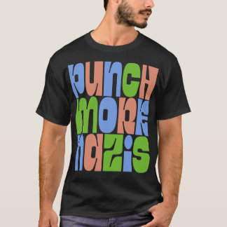 Punch Meer Nazi's Retro Stijl Type Ontwerp T-shirt