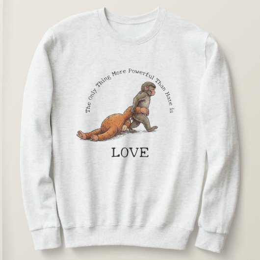 Punch Monkey Thing More Powerful Than Hate is Love Trui (Design voorkant)