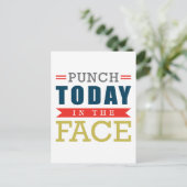 Punch Today in Face Funny Typografie Briefkaart (Staand voorkant)