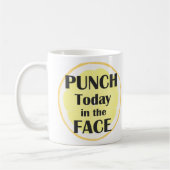 Punch Today in Face Mok Inspirerend Quote (Links)