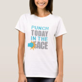 Punch Today in Face T-shirt (Voorkant)