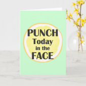 Punch Today in het gezicht Wenskaart Inspirational Kaart (Gele Bloem)