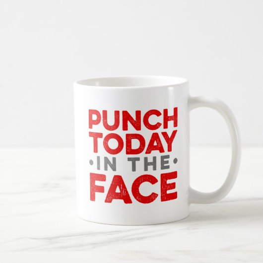 Punch Today in the Face. Koffiemok (Rechts)