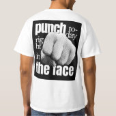 Punch vandaag recht in het gezicht Grunge Motivati T-shirt (Achterkant)