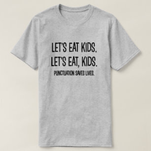 Punctuatie bewaart Lives Grammar Funny T-Shirt