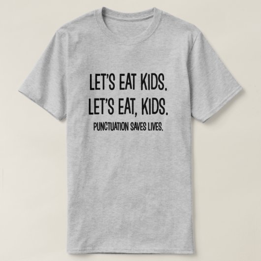 Punctuatie bewaart Lives Grammar Funny T-Shirt (Design voorkant)