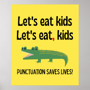 Punctuatie redt levens - laten we Kinder eten Poster