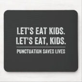 Punctuatie slaat levens op muismat (Voorkant)