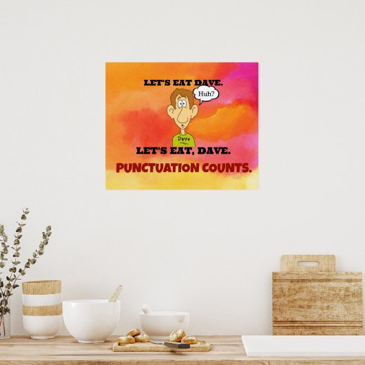 Punctuation Counts: Laten we Dave eten. Poster (Keuken)