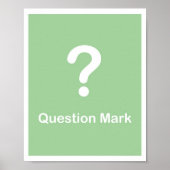 Punctuation Marks- Question Mark Poster (Voorkant)