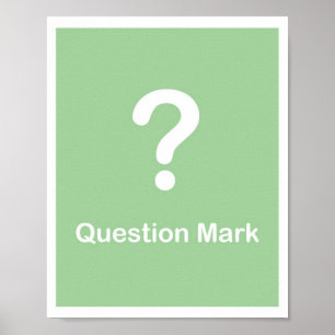 Punctuation Marks- Question Mark Poster