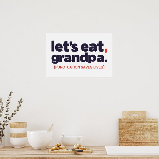 Punctuation saves lives poster (Keuken)