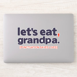 Punctuation saves lives sticker